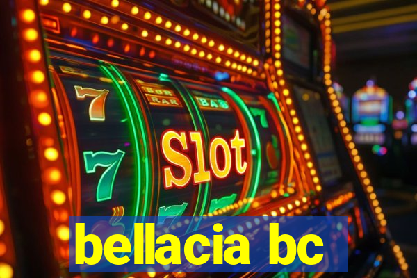 bellacia bc